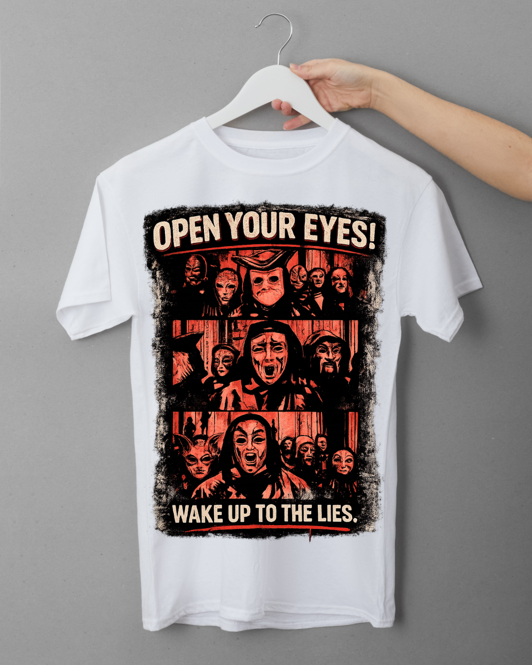 T-Shirt "OPEN YOUR EYES, WAKE UP TO THE LIES"