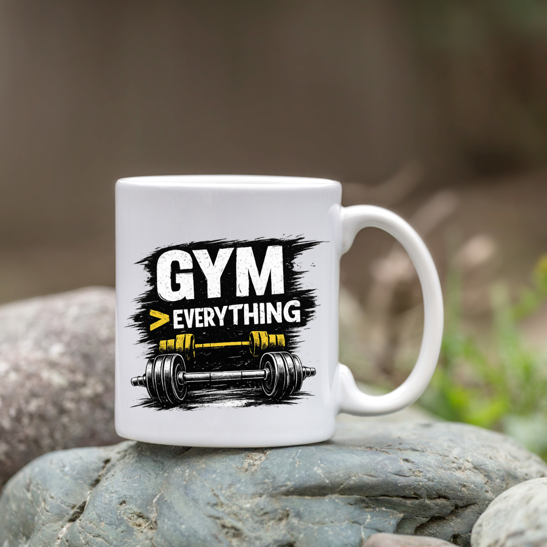 "Gym>Everything " Tasse
